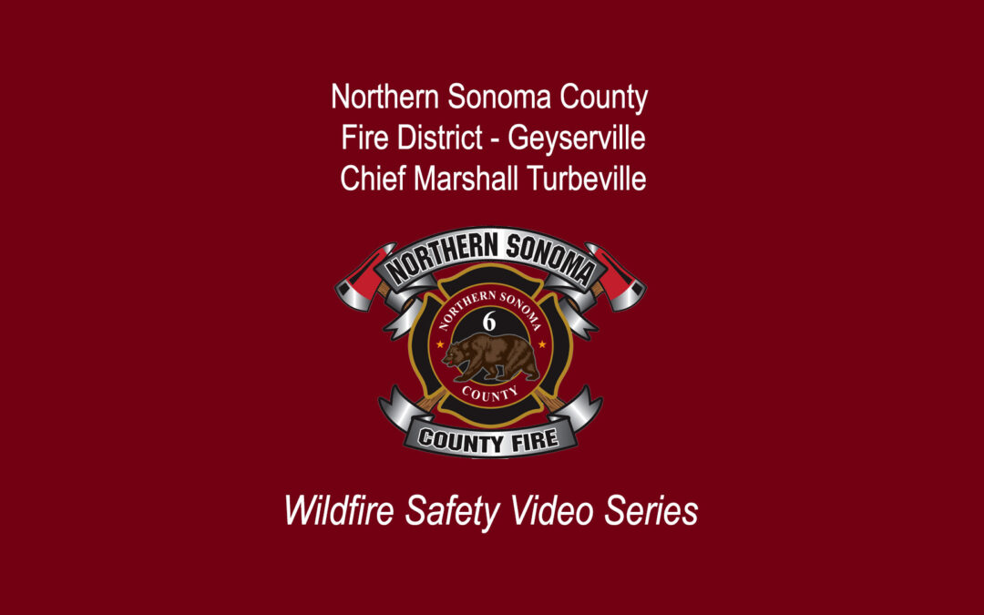 Wildfire Safety Video Series