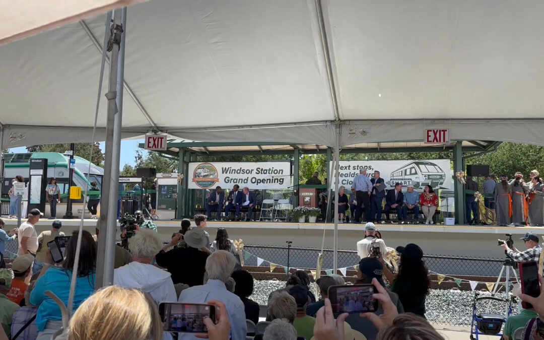 All Aboard! Windsor SMART Station Opens, Bringing Us Closer to Geyserville